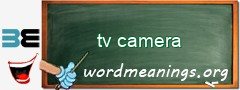 WordMeaning blackboard for tv camera